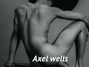 Axel_wells