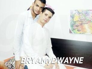 BRYAMyDWAYNE