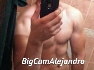 BigCumAlejandro