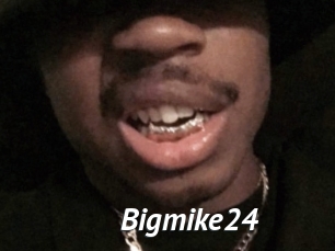 Bigmike24