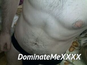 DominateMeXXXX