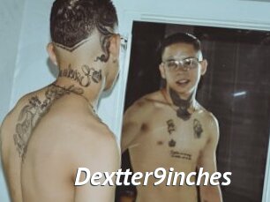 Dextter9inches