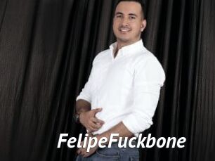 FelipeFuckbone