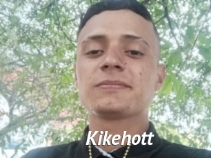 Kikehott