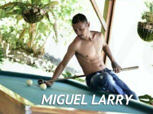 MIGUEL_LARRY