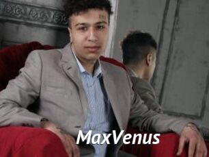 MaxVenus