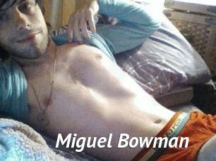 Miguel_Bowman