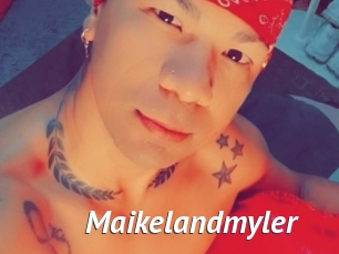 Maikelandmyler