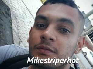 Mikestriperhot