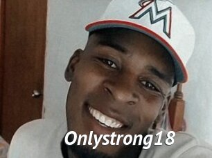 Onlystrong18