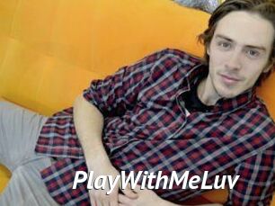 PlayWithMeLuv