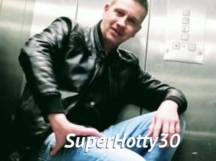 SuperHotty30