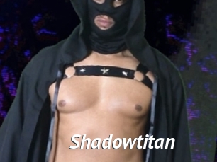 Shadowtitan