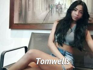 Tomwells