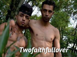 Twofaithfullover