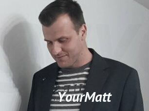 YourMatt