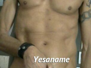 Yesaname